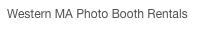 Western MA Photo Booth Rentals